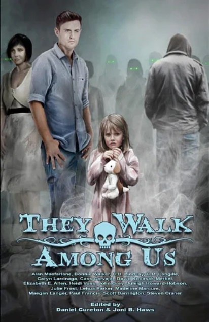 They Walk Among Us: A Collection of Utah Horror Daniel Cureton Book Cover
