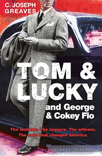 Tom & Lucky (and George and Cokey Flo) C. J. Greaves Book Cover