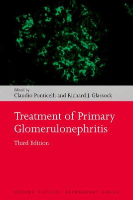 Treatment of Primary Glomerulonephritis C. Ponticelli Book Cover