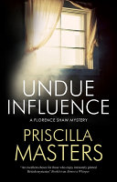 Undue Influence Priscilla Masters Book Cover