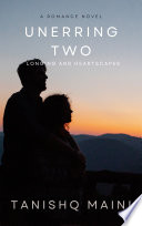 Unerring Two: Longing and Heartscapes Tanishq Maini Book Cover