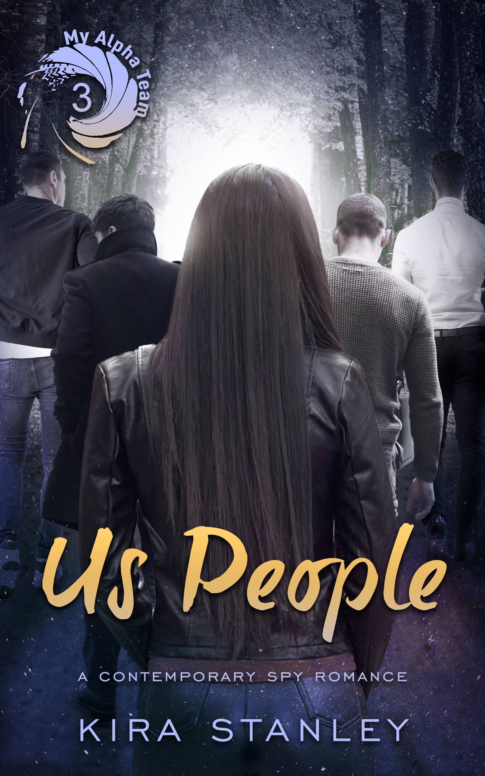 Us People: My Alpha Team #3 Kira Stanley Book Cover