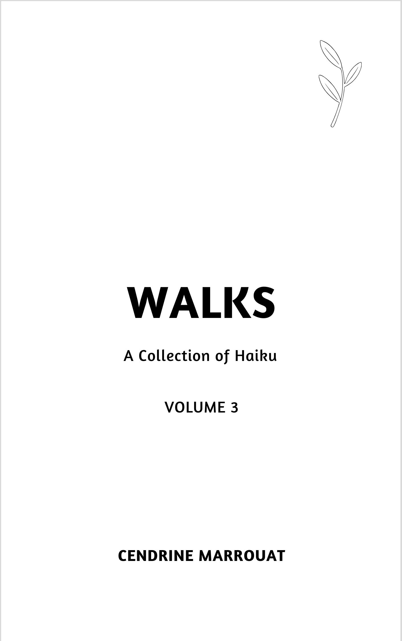 Walks: A Collection of Haiku (Volume 3) Cendrine Marrouat Book Cover