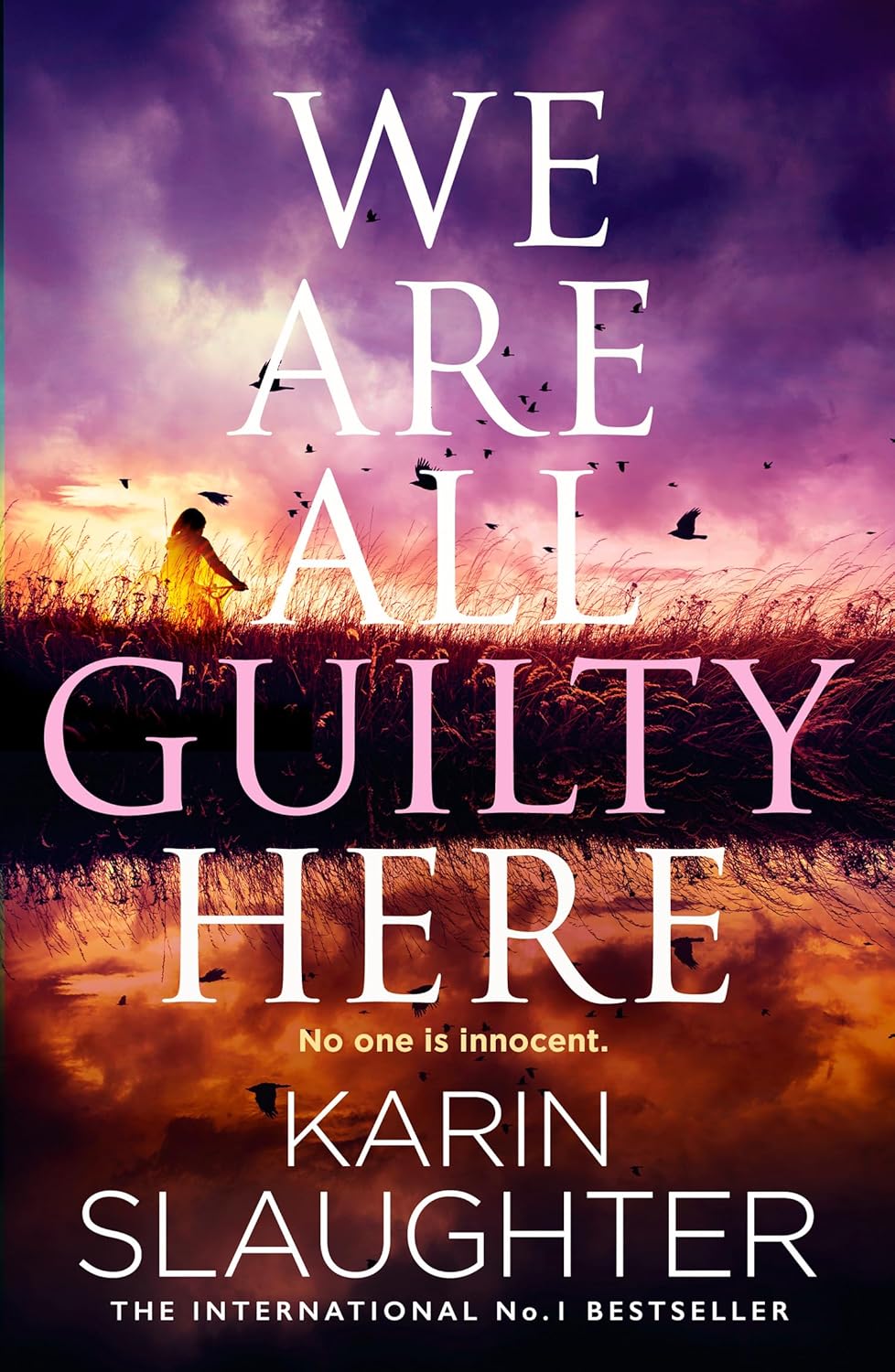 We Are All Guilty Here Karin Slaughter Book Cover