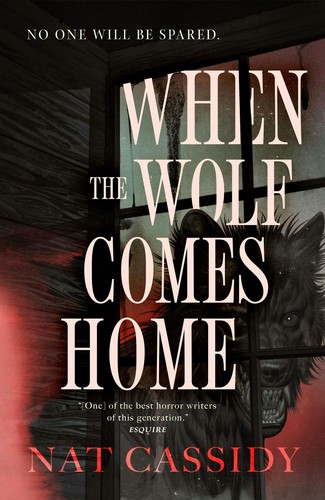 When the Wolf Comes Home Nat Cassidy Book Cover