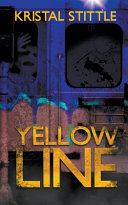 Yellow Line Kristal Stittle Book Cover