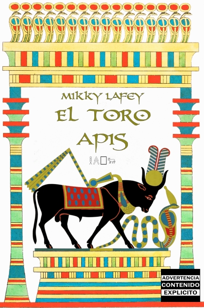 El Toro Apis Mikky Lafey Book Cover