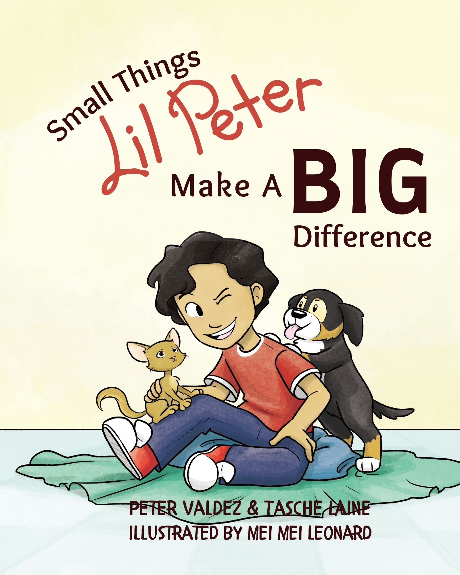 Small Things Lil Peter Make A Big Difference  Tasche Laine and Peter Valdez Book Cover