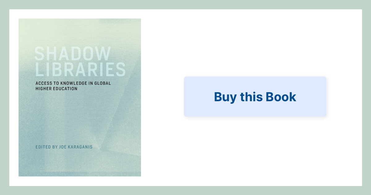 Shadow Libraries by Joe Karaganis · Boook.Link