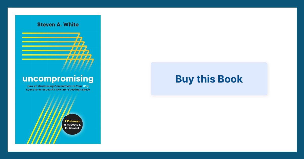 Uncompromising Def Uncompromising: How an Unwavering Commitment to Your Why Leads to an ...